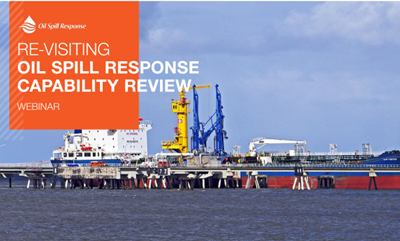 Recorded Webinar : Revisiting Oil Spill Capability Review