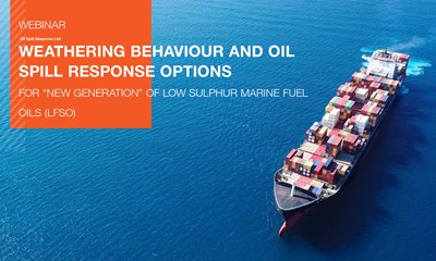 Recorded Webinar - Weathering Behaviour and Oil Spill Response Options for Low Sulphur Fuel Oil