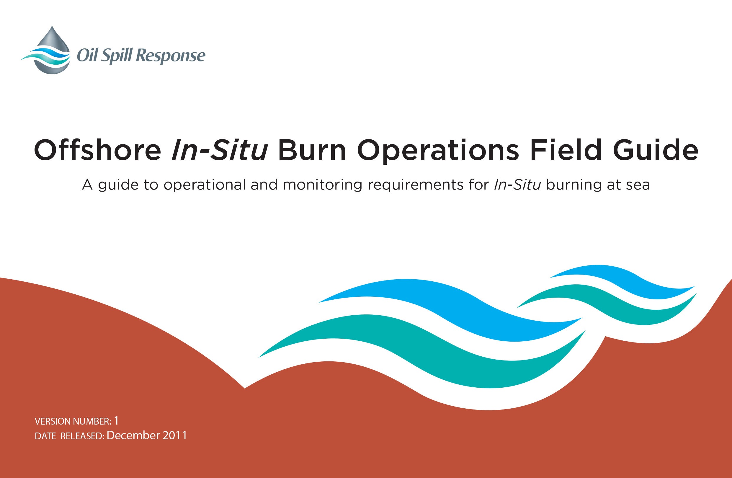 Offshore In-Situ Burn Operations Field Guide
